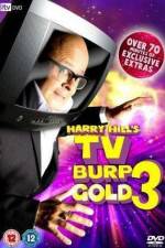 Watch Harry Hill's TV Burp Gold 3 M4ufreemovies