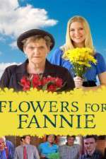 Watch Flowers for Fannie M4ufreemovies