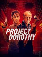 Watch Project Dorothy M4ufreemovies
