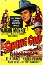 Watch Singing Guns M4ufreemovies