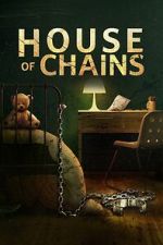 Watch House of Chains M4ufreemovies