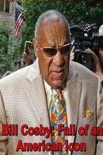 Watch Bill Cosby: Fall of an American Icon M4ufreemovies