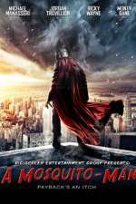 Watch A Mosquito-Man M4ufreemovies