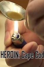 Watch HEROIN: Cape Cod M4ufreemovies