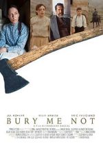 Watch Bury Me Not (Short 2019) M4ufreemovies