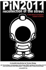 Watch PiN2011 - recollection of the street M4ufreemovies