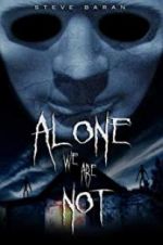 Watch Alone We Are Not M4ufreemovies