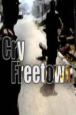 Watch Cry Freetown M4ufreemovies
