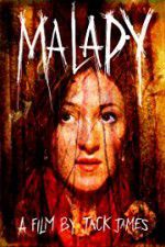 Watch Malady M4ufreemovies