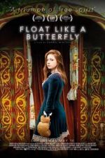Watch Float Like a Butterfly M4ufreemovies