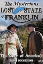 Watch The Mysterious Lost State of Franklin M4ufreemovies