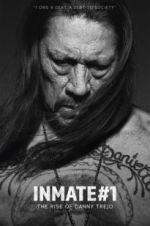 Watch Inmate #1: The Rise of Danny Trejo M4ufreemovies
