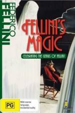 Watch The Magic of Fellini M4ufreemovies