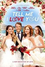Watch Tell Me I Love You M4ufreemovies