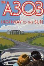 Watch A303: Highway to the Sun M4ufreemovies