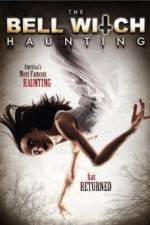 Watch The Bell Witch Haunting M4ufreemovies