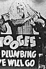 Watch A Plumbing We Will Go M4ufreemovies