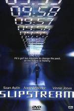 Watch Slipstream M4ufreemovies
