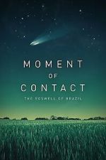 Watch Moment of Contact M4ufreemovies