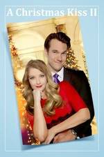 Watch A Christmas Kiss II M4ufreemovies