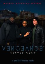 Watch Vengeance Served Cold M4ufreemovies