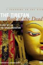 Watch The Tibetan Book of the Dead The Great Liberation M4ufreemovies