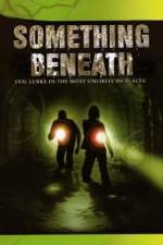 Watch Something Beneath M4ufreemovies