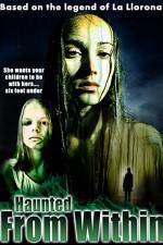 Watch Haunted from Within M4ufreemovies