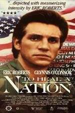 Watch To Heal a Nation M4ufreemovies