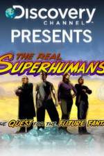 Watch The Real Superhumans and the Quest for the Future Fantastic M4ufreemovies