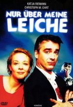 Watch Over My Dead Body M4ufreemovies