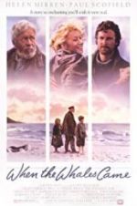 Watch When the Whales Came M4ufreemovies