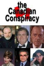 Watch The Canadian Conspiracy M4ufreemovies