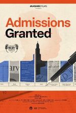 Watch Admissions Granted M4ufreemovies