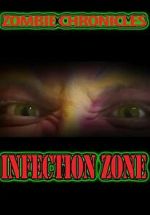 Watch Zombie Chronicles: Infection Zone M4ufreemovies