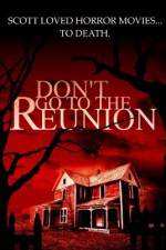 Watch Don't Go to the Reunion M4ufreemovies