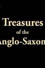 Watch Treasures of the Anglo-Saxons M4ufreemovies