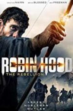 Watch Robin Hood The Rebellion M4ufreemovies
