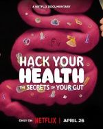 Watch Hack Your Health: The Secrets of Your Gut M4ufreemovies