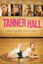 Watch Tanner Hall M4ufreemovies