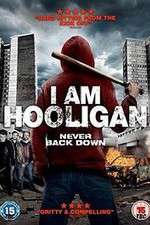 Watch I Am Hooligan M4ufreemovies
