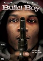 Watch Bullet Boy M4ufreemovies