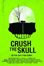 Watch Crush the Skull M4ufreemovies
