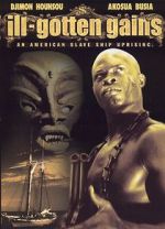 Watch Ill Gotten Gains M4ufreemovies
