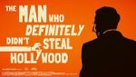 Watch The Man Who Definitely Didn't Steal Hollywood M4ufreemovies