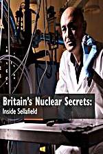 Watch Britains Nuclear Secrets Inside Sellafield M4ufreemovies