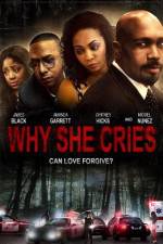 Watch Why She Cries M4ufreemovies