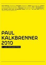 Watch Paul Kalkbrenner 2010 a Live Documentary M4ufreemovies