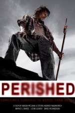 Watch Perished M4ufreemovies