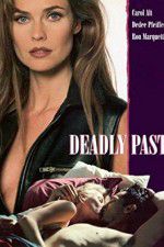 Watch Deadly Past M4ufreemovies